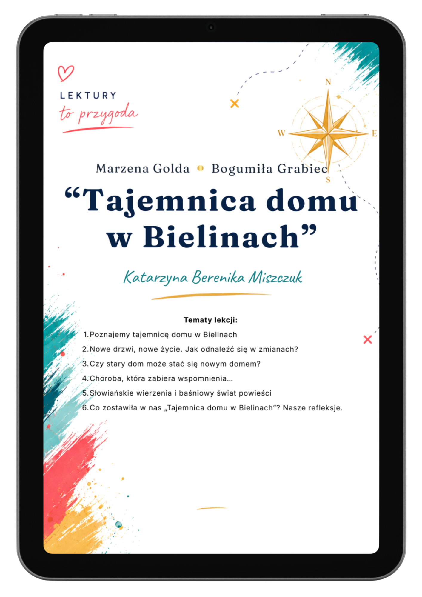 E-book „Tajemnica domu w Bielinach” Katarzyny Bereniki Miszczuk: gotowy cykl 6 scenariuszy, karty pracy i materiały dla nauczyciela języka polskiego