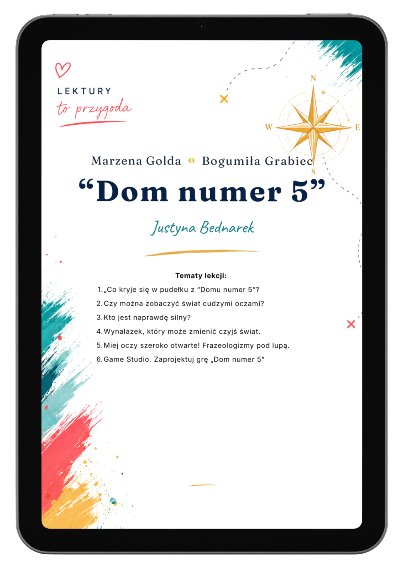 E-book „Dom numer 5” Justyny Bednarek: gotowy cykl 6 scenariuszy, karty pracy i materiały dla nauczyciela języka polskiego