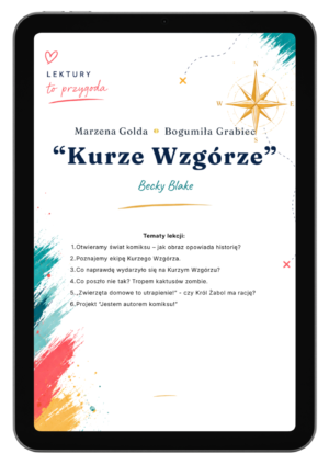 E-book „Kurze Wzgórze” Becky Blake: gotowy cykl 6 scenariuszy, karty pracy i materiały dla nauczyciela języka polskiego